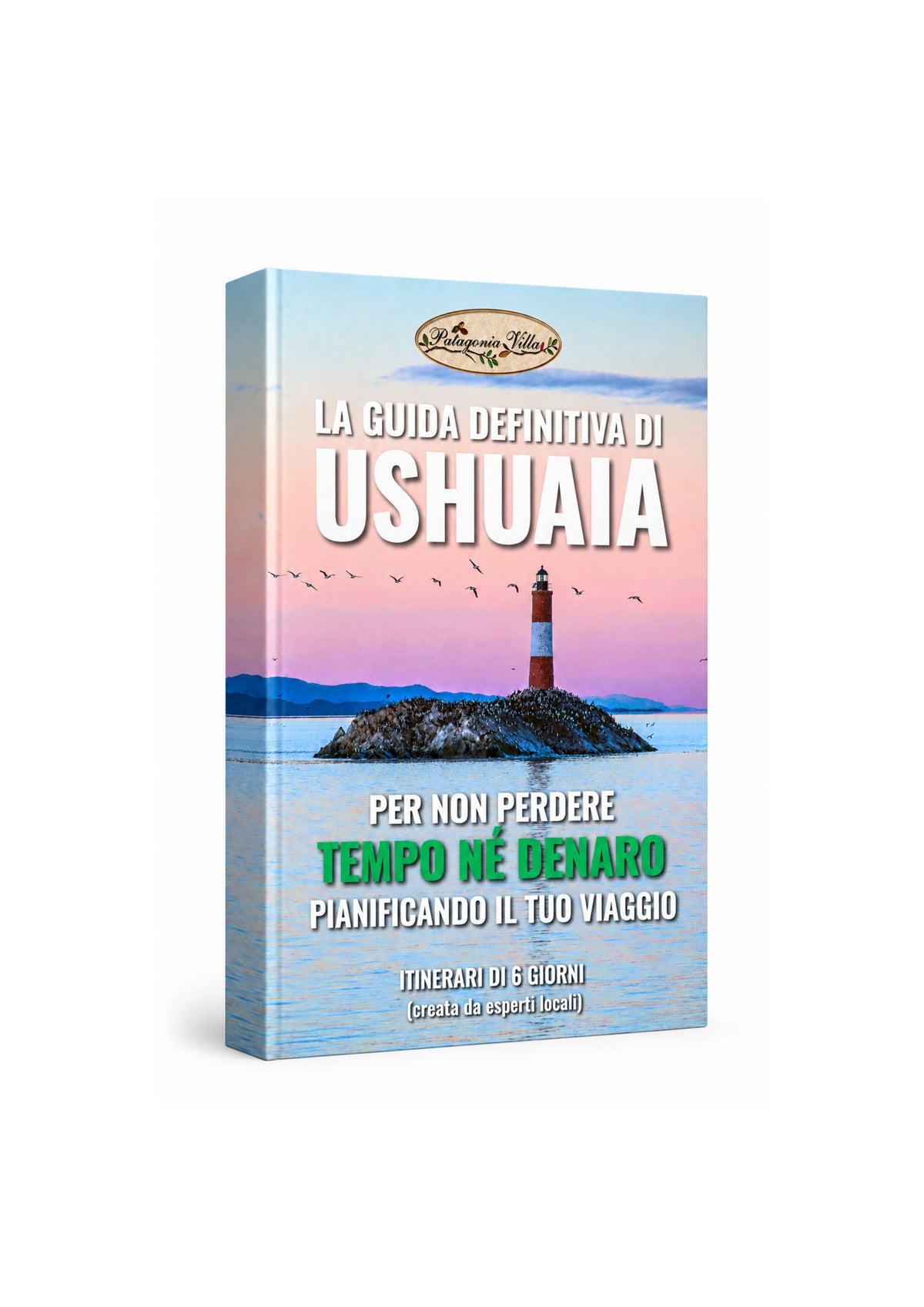 La Guía Definitiva de Ushuaia