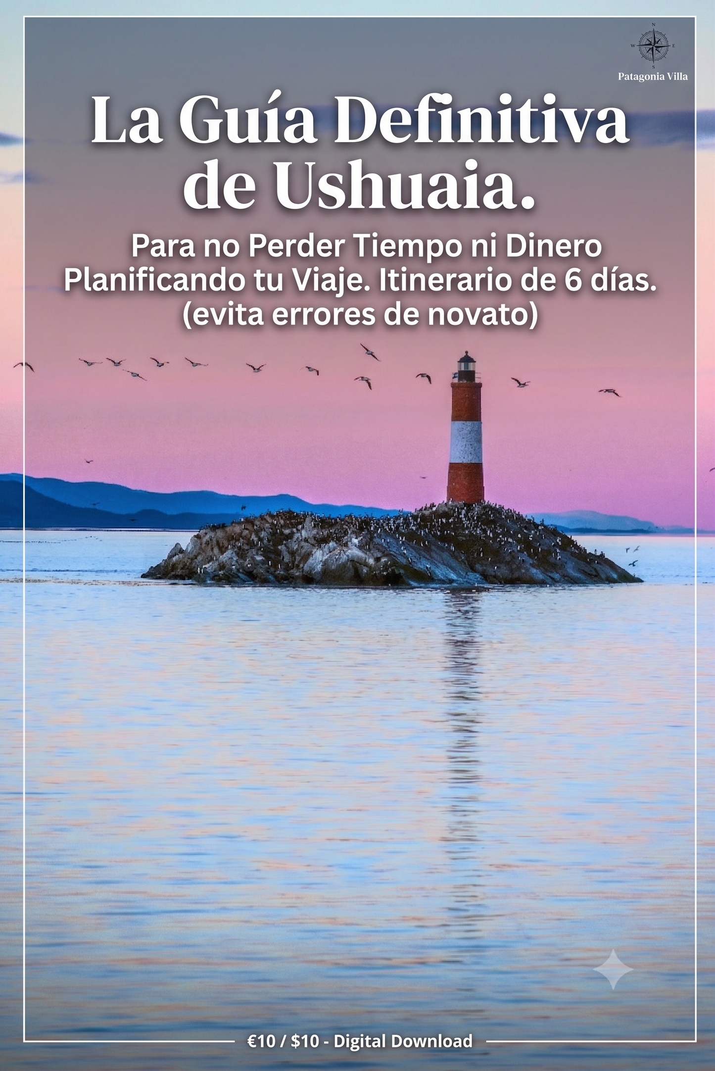 La Guía Definitiva de Ushuaia
